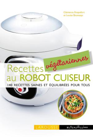 Cover of the book Recettes végétariennes au robot cuiseur by Jules César