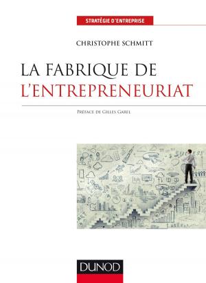 Cover of the book La fabrique de l'entrepreneuriat by Gilles Verrier