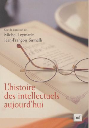 Cover of the book L'histoire des intellectuels aujourd'hui by Dante Alighieri