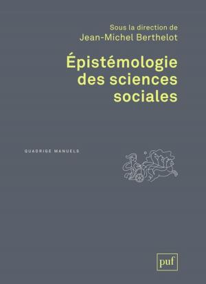 Book cover of Épistémologie des sciences sociales