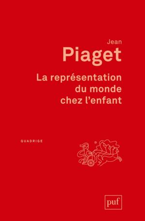 Cover of the book La représentation du monde chez l'enfant by Marc Bru