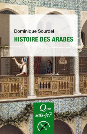 Cover of the book Histoire des Arabes by Maurice Tardif, Louis Levasseur