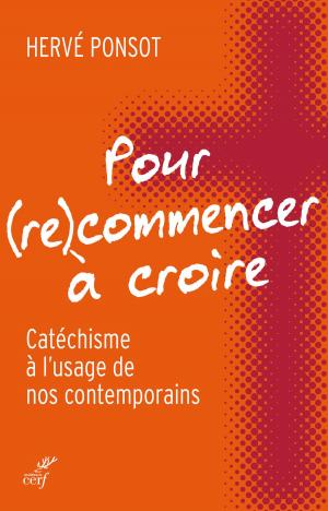 Cover of the book Pour (re)commencer à croire by Pandora Dimanopoulou-cohen