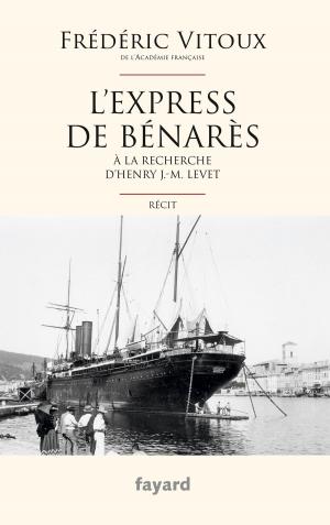 Cover of the book L'Express de Bénarès by Jacques Attali