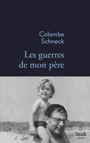 Cover of the book Les guerres de mon père by Friedrich Gottlieb Klopstock