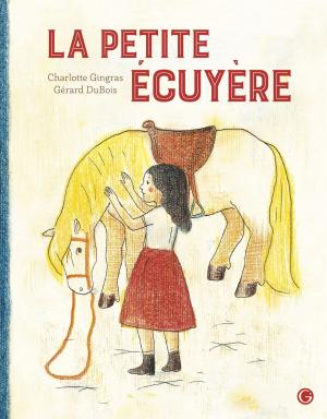 Cover of the book La petite ecuyère by David Senat