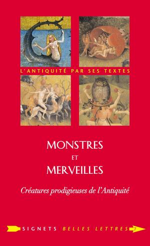 Cover of the book Monstres et merveilles by Jacqueline de Romilly, Nicolas Filicic, Monique Trédé-Boulmer