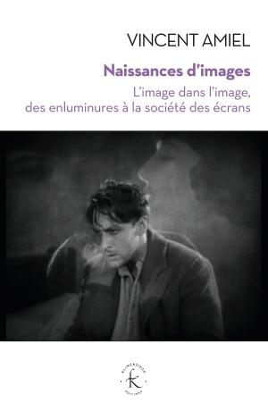 Cover of the book Naissances d’images by Etienne-Jean Delécluze, Jean-Michel Leniaud