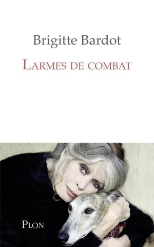 Cover of the book Larmes de combat by Arnaud TEYSSIER