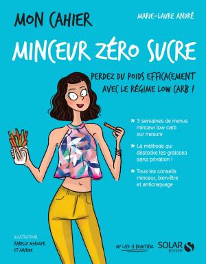 Cover of the book Mon cahier minceur zéro sucre by Véronique CAUVIN