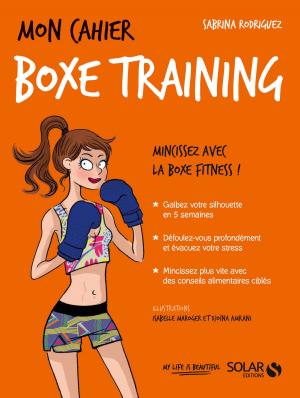 Cover of the book Mon cahier Boxe Training by Dorian NIETO