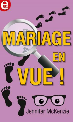 Book cover of Mariage en vue !