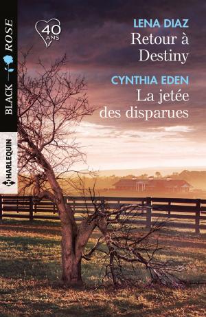 Cover of the book Retour à Destiny - La jetée des disparues by Lucy Ryder