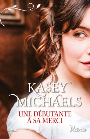 Cover of the book Une débutante à sa merci by Kate Hardy