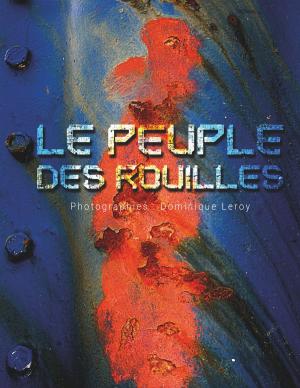 Cover of the book Le peuple des rouilles by Wiebke Hilgers-Weber