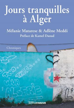 Book cover of Jours tranquilles à Alger