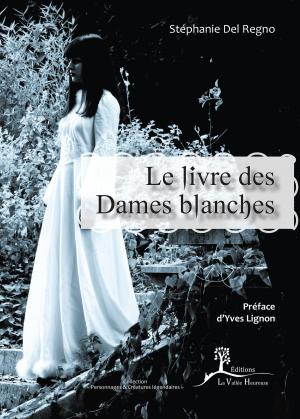 Cover of the book Le Livre des Dames blanches by René Speranza, Jean-Louis Lebreton