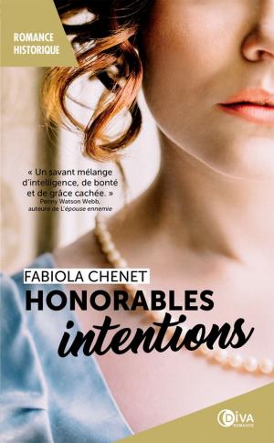 Cover of the book Honorables intentions by Fabiola Chenet