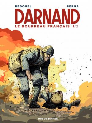 Cover of the book Darnand un bourreau français - Tome 1 by Damien Vidal