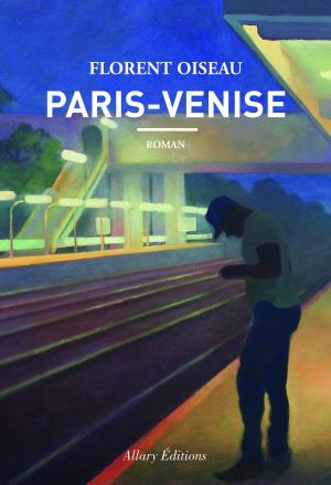 Cover of the book Paris-Venise by Eric Dufourmantelle, Franck Dufourmantelle, Maurice Mimoun