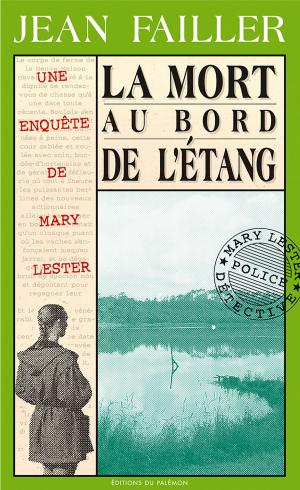 Cover of the book La mort au bord de l'étang by Firmin Le Bourhis