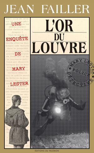 Cover of the book L'or du Louvre by Jean Failler