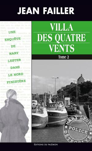 Cover of the book Villa des quatre vents - Tome 2 by Pat Monteath