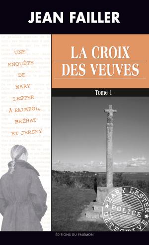 Cover of the book La croix des veuves - Tome 1 by Hervé Huguen