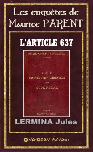Cover of the book L'article 637 by René Pujol