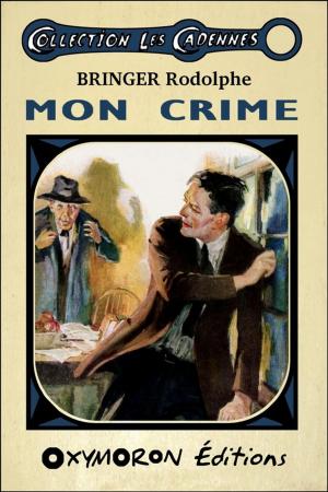 Cover of the book Mon crime by Jules Lermina