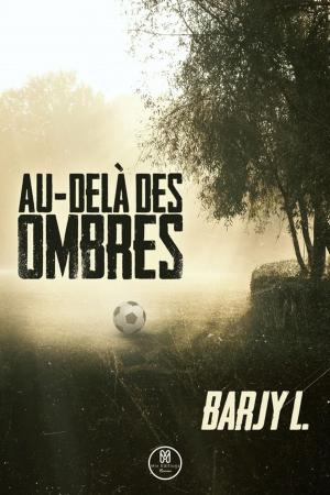 Cover of the book Au-delà des ombres by Alessia Dan
