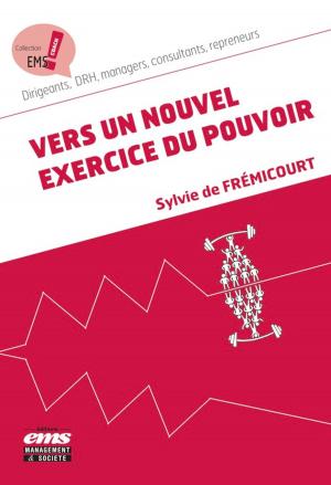 Cover of the book Vers un nouvel exercice du pouvoir by Isabelle BARTH, Blandine Antéblian