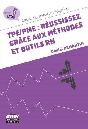Cover of the book TPE/PME : réussissez grâce aux méthodes et outils RH by Hugues Poissonnier