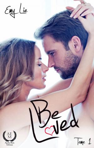 Cover of the book Be loved - Tome 1 by Jenna Ric’s, Victoria Mado