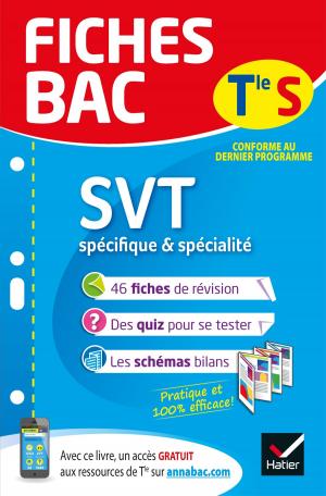 Cover of the book Fiches bac SVT Tle S (spécifique & spécialité) by Alexandre Dumas, Hélène Potelet, Pierre Laporte