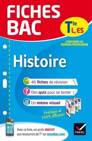 Cover of the book Fiches bac Histoire Tle L, ES by Epicure, Pierre Pénisson, Laurence Hansen-Love