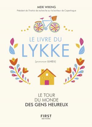 Book cover of Le livre du Lykke. Le tour du monde des gens heureux