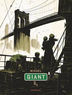 Cover of the book Giant - Tome 2 by Teresa Radice, Stefano Turconi