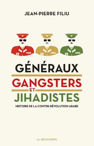 Book cover of Généraux, gangsters et jihadistes