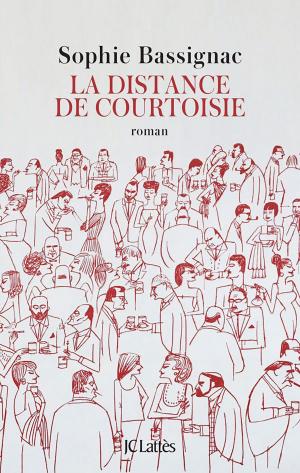Cover of the book La distance de courtoisie by Jean Contrucci