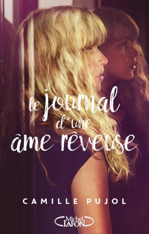 Cover of the book Le journal d'une âme rêveuse by Amelie Antoine