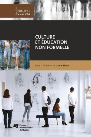 Cover of the book Culture et éducation non formelle by Louise Lafortune, Sylvie Ouellet