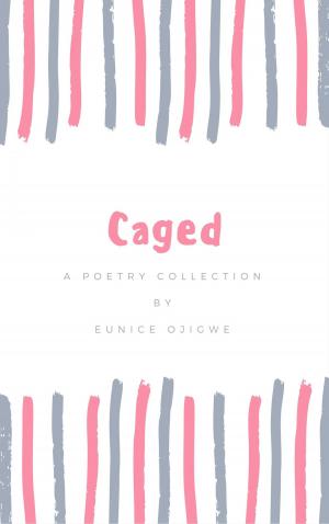 Cover of the book Caged by Gbenga A. Babatola