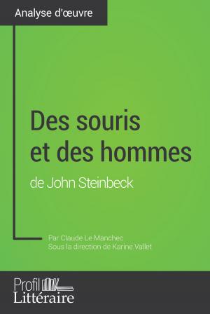 Cover of the book Des souris et des hommes de John Steinbeck (Analyse approfondie) by Karine Vallet, Tina Van Roeyen, Profil-litteraire.fr