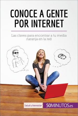 Book cover of Conoce a gente por internet