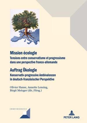 Cover of the book Mission écologie/Auftrag Oekologie by Tiziana Febronia Arena