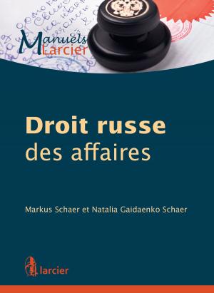 Cover of the book Droit russe des affaires by Hugues Bouthinon-Dumas, Viviane de Beaufort, Frédéric Jenny, Antoine Masson