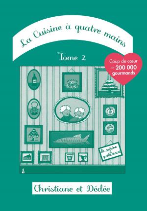 Cover of the book La Cuisine à quatre mains by Gaëlle Van Ingelgem