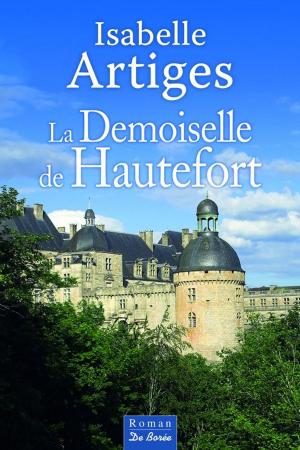 Cover of the book La Demoiselle de Hautefort by Marie de Palet
