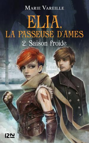Cover of the book Elia, la passeuse d'âmes - tome 02 : Saison froide by Barbara ABEL